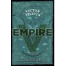 Victor Pelevin Empire V: The Prince of Hamlet