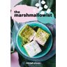 The Marshmallowist