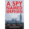 A Spy Named Orphan