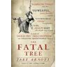 Jake Arnott The Fatal Tree