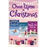 Once Upon A Christmas: Wish Upon a Christmas Cake / What Happens at Christmas... / The Mince Pie Mix-Up