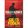 Giles Foden Turbulence