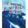 Louise Spilsbury Save the Humpback Whale