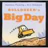 Bulldozer's Big Day