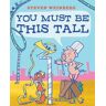 You Must Be This Tall