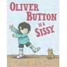 Oliver Button Is a Sissy