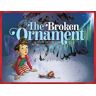 The Broken Ornament