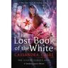Simon and Schuster The Lost Book of the White, Volume 2