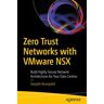 Zero Trust Networks with VMware NSX