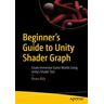 Beginner's Guide to Unity Shader Graph