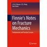 Finnie's Notes on Fracture Mechanics