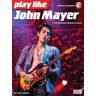 Jeff Adams Play like John Mayer