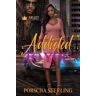Porscha Sterling Addicted to You