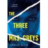 Shelly Ellis The Three Mrs. Greys