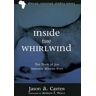 Inside the Whirlwind