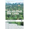 Inhabiting the Land