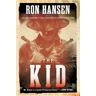 Ron Hansen The Kid