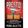 Presto!