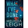 Melinda Leigh What I've Done