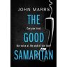 John Marrs The Good Samaritan