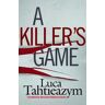 Luca Tahtieazym A Killer's Game