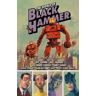 Jeff Lemire;Ray Fawkes;Matt Kindt The World Of Black Hammer Omnibus Volume 2