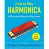 How to Play Harmonica