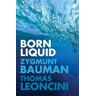 Born Liquid