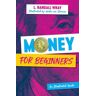 Money for Beginners