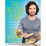 Joe Wicks The Fat-Loss Plan: 100 Quick and Easy Recipes with Workouts