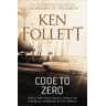 Ken Follett Code to Zero