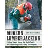 Modern Lumberjacking