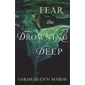 Fear the Drowning Deep