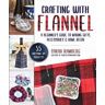 Crafting with Flannel