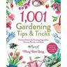 1,001 Gardening Tips & Tricks