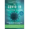 The Covid-19 Vaccine Guide