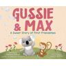 Gussie & Max