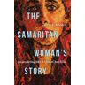 The Samaritan Woman's Story