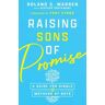 Raising Sons of Promise