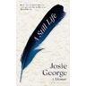 Josie George A Still Life: A Memoir