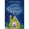 Hilary McKay The Time of Green Magic