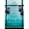 Sarah Hilary Fragile