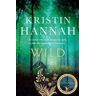 Kristin Hannah Wild