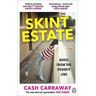 Cash Carraway Skint Estate: Notes from the Poverty Line