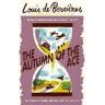 Louis de Bernieres The Autumn of the Ace
