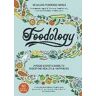 Saliha Mahmood Ahmed Foodology: A food-lover's guide to digestive health and happiness