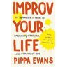 Pippa Evans Improv Your Life