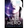 Linden A. Lewis The Last Hero