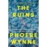 Phoebe Wynne The Ruins