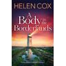 Helen Cox A Body in the Borderlands